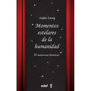 Momentos estelares de la Humanidad
