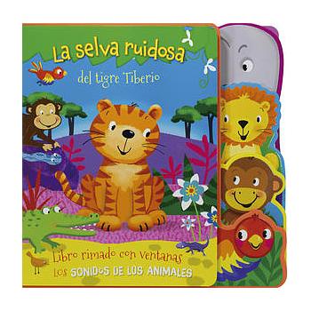 La selva ruidosa del tigre Tiberio