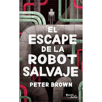 El escape de la robot salvaje