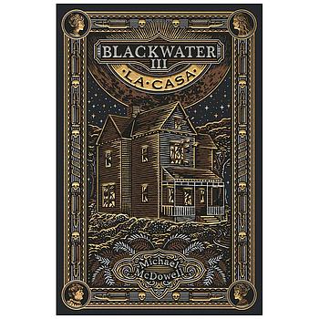 La casa Blackwater 3