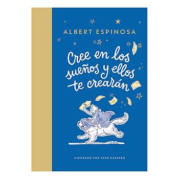 Cree en los sueños y ellos te crearan
