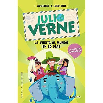 Aprende a leer con Julio Verne: La vuelta al mundo en 80 días