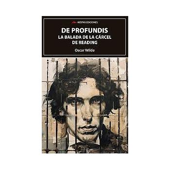 De profundis y la balada de la carcel de reading
