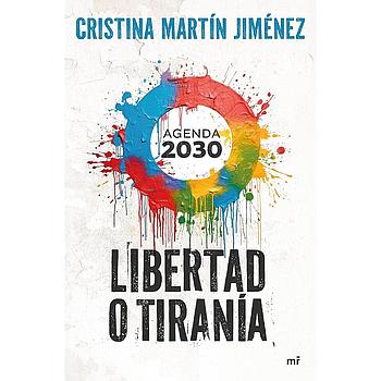 Libertad o tirania agenda 2030