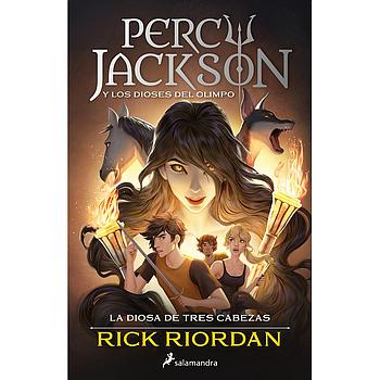 Percy Jackson 7 La diosa de tres cabezas