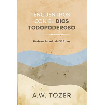 Encuentros con el Dios Todopoderoso