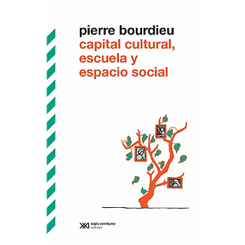 Capital cultural, escuela y espacio social