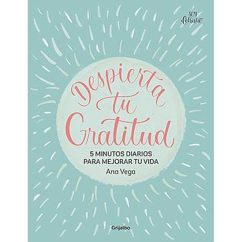 Despierta tu gratitud