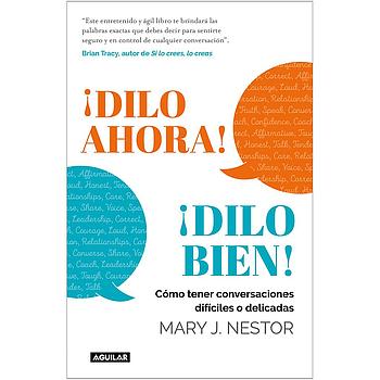 Dilo ahora dilo bien