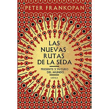 Las nuevas rutas de la seda
