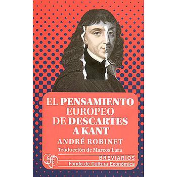 El pensamiento europeo de Descartes a Kant