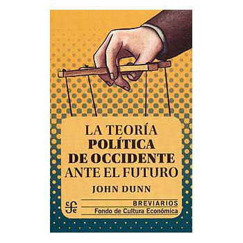La teoria politica de Occidente ante el futuro