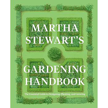 Martha Stewart's Gardening Handbook