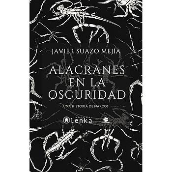 Alacranes en la oscuridad