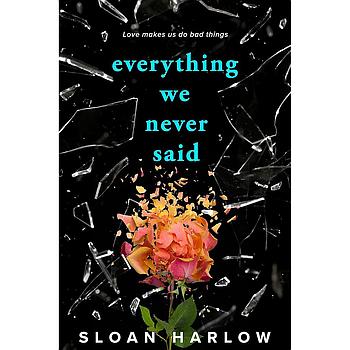 Everything We Never Said
