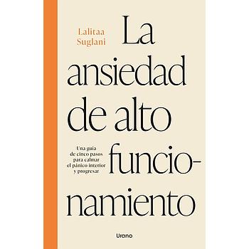 La ansiedad de alto funcionamiento