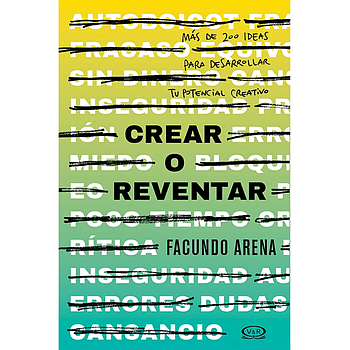 Crear o reventar