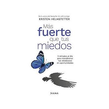 Mas fuerte que tus miedos