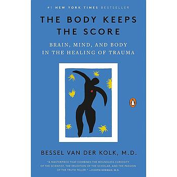The Body Keeps the Score