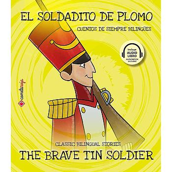 El soldadito de plomo / The Brave Tin Soldier