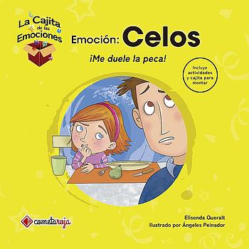 Emocion: Celos: ¡Me duele la peca!