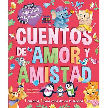 Historias de 5 minutos - Cuentos de amor y amistad