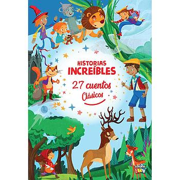 Historias increibles - 27 cuentos clasicos