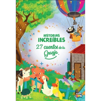 Historias increibles - 27 cuentos de la granja