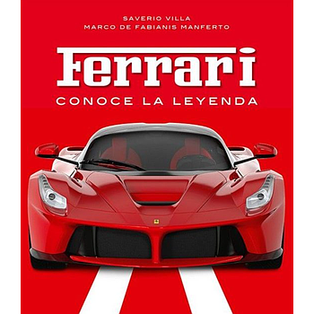 Ferrari, conoce la leyenda