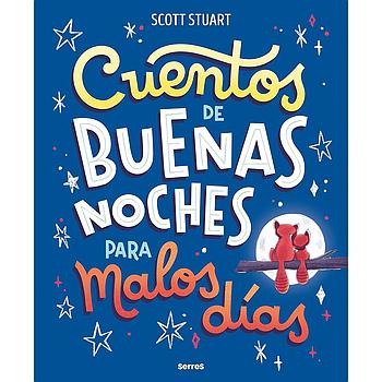 Cuentos de buenas noches para malos dias