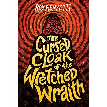 The Cursed Cloak of the Wretched Wraith #3