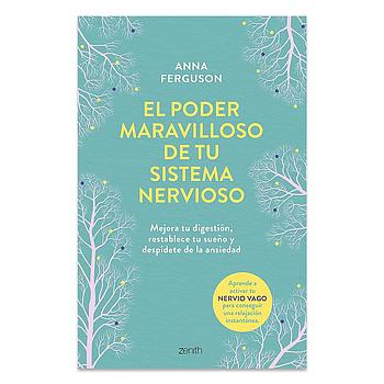 El poder maravilloso de tu sistema nervioso