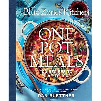 The Blue Zones Kitchen One Pot Meals