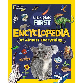 National Geographic Little Kids First Encyclopedia of Almost Everything
