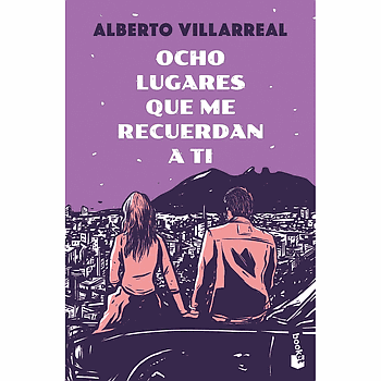 Ocho lugares que me recuerdan a ti