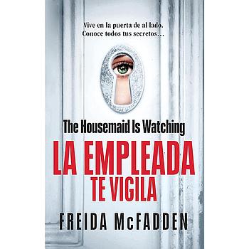 La empleada te vigila