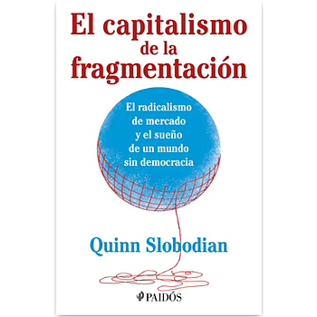 El capitalismo de la fragmentacion