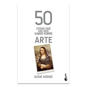 50 cosas que hay que saber sobre arte