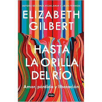 Hasta la orilla del rio