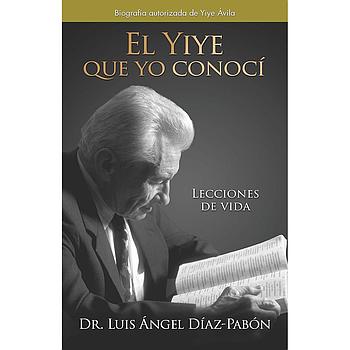 El Yiye que yo conoci
