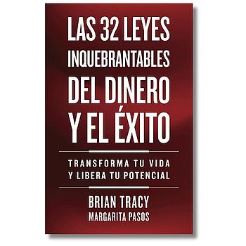 32 Leyes Inquebrantables del Dinero y el Exito