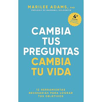 Cambia tus preguntas, Cambia tu vida