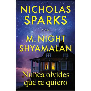 Nunca olvides que te quiero