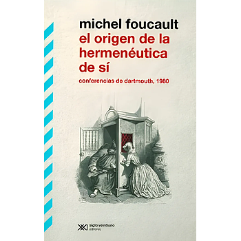 El origen de la hermenéutica de si
