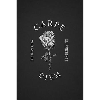 Carpe Diem: Aprovecha el Presente