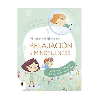 Mi primer libro de relajacion y mindfulness