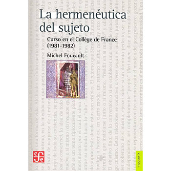 La hermeneutica del sujeto