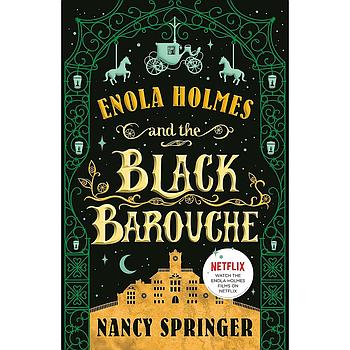 Enola Holmes and the Black Barouche
