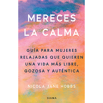 Mereces la calma