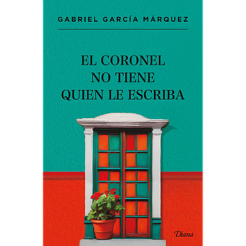 El coronel no tiene quien le escriba